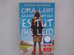 gebrauchtes Buch – Backman, Fredrik und Stefanie Werner – Oma lässt grüßen und sagt, es tut ihr leid: Roman Roman