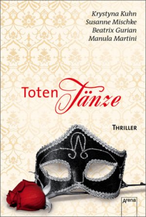 gebrauchtes Buch – Gurian, Beatrix – Totentänze Thriller: Bittersüßes oder Saures /Die schwarze Seele des Engels /Wie du ihm, so ich dir /Der Tod ist unter uns