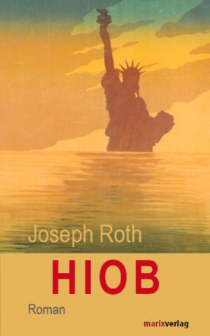 gebrauchtes Buch – Joseph Roth – Hiob: Roman eines einfachen Mannes Roman eines einfachen Mannes