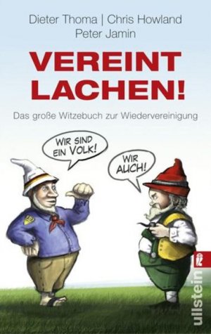 gebrauchtes Buch – Chris Howland, Chris – Vereint lachen!: Das große Witzebuch der Wiedervereinigung (Ullstein Sachbuch) Das große Witzebuch der Wiedervereinigung