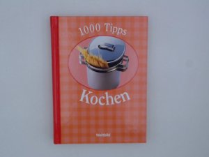 gebrauchtes Buch – unbekannt – 1000 Tipps Kochen [Red.: Claudia Krader]