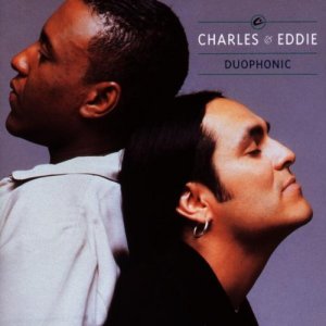 gebrauchter Tonträger – Charles & Eddie – Duophonic