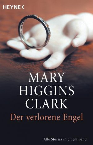 Der verlorene Engel: Alle Stories in einem Band Alle Stories in einem Band