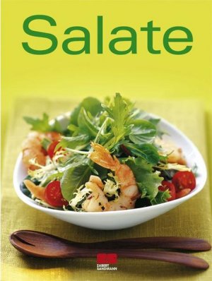 gebrauchtes Buch – unbekannt – Salate: Ausgezeichnet mit dem Gourmand World Cookbook Award, Beste Kochbuchserie Deutschlands (Trendkochbuch (20)) [Rezepte: ZS-Team. Red.: Alexandra Schlinz ; Kathrin Ullerich]