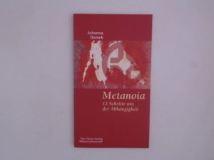 gebrauchtes Buch – Johanna Domek – Das Leben wieder spüren 12 Schritte aus der Abhängigkeit