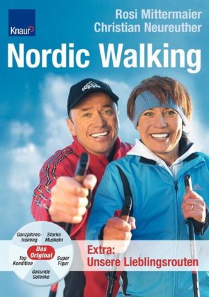 gebrauchtes Buch – Mittermaier, Rosi – Nordic Walking: Ganzjahrestraining;Starke Muskeln; Gesunde Gelenke; Top Kondition; Super Figur Ganzjahrestraining;Starke Muskeln; Gesunde Gelenke; Top Kondition; Super Figur