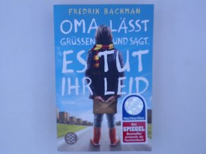 gebrauchtes Buch – Backman, Fredrik und Stefanie Werner – Oma lässt grüßen und sagt, es tut ihr leid: Roman Roman