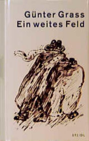 gebrauchtes Buch – Günter Grass – Ein weites Feld: Roman Roman