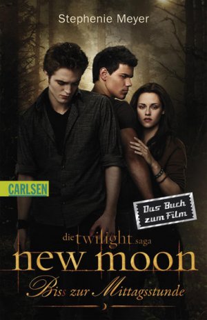 gebrauchtes Buch – Stephenie Meyer – Bella und Edward, Band 2: New Moon - Biss zur Mittagsstunde New moon