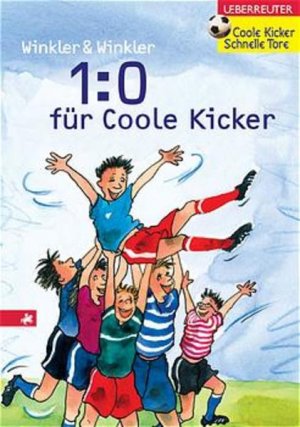 gebrauchtes Buch – Winkler, Ralph und Dieter Winkler – 1:0 für Coole Kicker (Coole Kicker - schnelle Tore) Winkler & Winkler