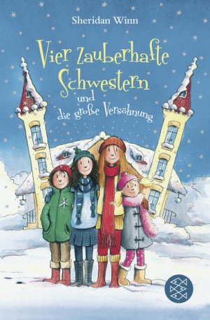 gebrauchtes Buch – Winn, Sheridan – Vier zauberhafte Schwestern und die große Versöhnung [5]. ... und die große Versöhnung