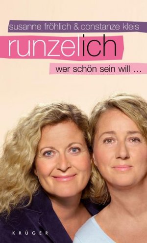 gebrauchtes Buch – Susanne Fröhlich – Runzel-Ich: wer schön sein will ... Wer schön sein will...