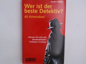 Wer ist der beste Detektiv? 60 Krimirätsel