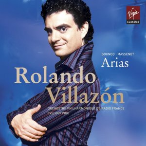 Rolando Villazon - Gounod · Massenet Arias