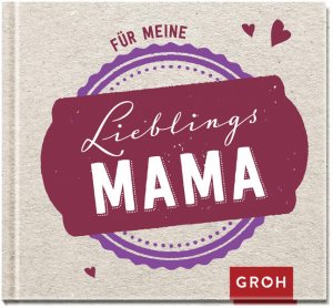 gebrauchtes Buch – Joachim Groh – Für meine Lieblingsmama