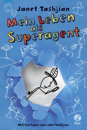 gebrauchtes Buch – Tashjian, Janet und Yvonne Hergane – Mein Leben als Superagent Janet Tashjian. Aus dem amerikan. Engl. von Yvonne Hergane. Mit Cartoons von Jake Tashjian