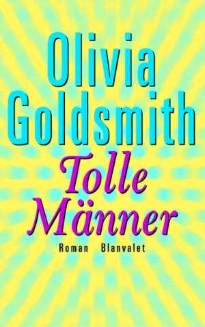 gebrauchtes Buch – Goldsmith, Olivia und Ulrike Ostrop – Tolle Männer Roman