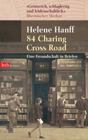 gebrauchtes Buch – Hanff, Helene – 84, Charing Cross Road: Eine Freundschaft in Briefen Eine Freundschaft in Briefen