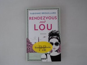 gebrauchtes Buch – Fabienne Brouillard – Rendezvous mit Lou: Roman Roman