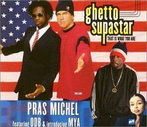 gebrauchter Tonträger – Pras Michel feat – Ghetto Supastar (That Is What You Are)