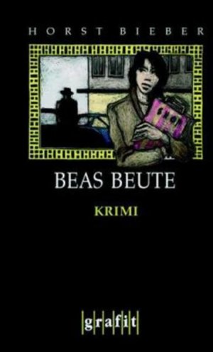 gebrauchtes Buch – Horst Bieber – Beas Beute. (Grafitäter und Grafitote) Kriminalroman