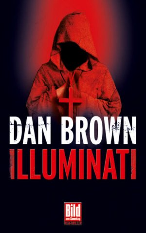 gebrauchtes Buch – Dan Brown – Illuminati, BILD am Sonntag, Mega-Thriller Roman ; [Thriller]