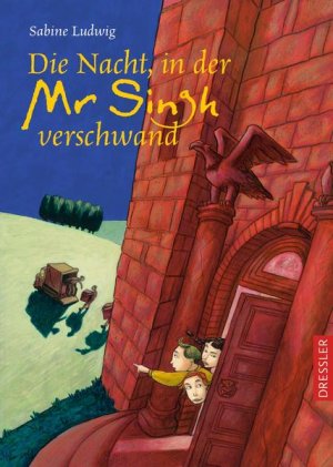 gebrauchtes Buch – Ludwig, Sabine und Sabine Wilharm – Die Nacht, in der Mr Singh verschwand: Ausgezeichnet mit dem Hansjörg Martin-Preis für den besten Kinder- und Jugendkrimi 2005 Sabine Ludwig