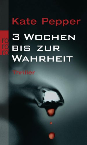 gebrauchtes Buch – Handels, Tanja und Kate Pepper – 3 Wochen bis zur Wahrheit Thriller