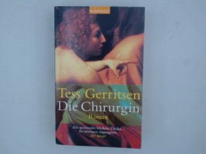 gebrauchtes Buch – Gerritsen, Tess und Andreas Jäger – Die Chirurgin: Ein Rizzoli-&-Isles-Thriller: Roman (Rizzoli-&-Isles-Serie, Band 1) Ein-Rizzoli-&-Isles-Thriller