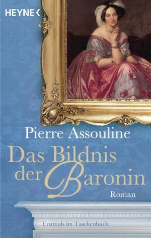 gebrauchtes Buch – Assouline, Pierre und Maja Ueberle-Pfaff – Das Bildnis der Baronin Roman