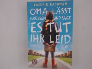 gebrauchtes Buch – Backman, Fredrik und Stefanie Werner – Oma lässt grüßen und sagt, es tut ihr leid: Roman Roman