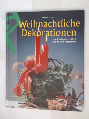 gebrauchtes Buch – Eva Leitenstern – Weihnachtliche Dekorationen Mit Naturmaterialien und bunten Accessoires