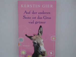 gebrauchtes Buch – Kerstin Gier – Auf der anderen Seite ist das Gras viel grüner: Roman Roman