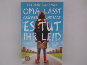 gebrauchtes Buch – Backman, Fredrik und Stefanie Werner – Oma lässt grüßen und sagt, es tut ihr leid: Roman Roman