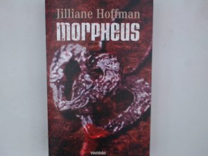 gebrauchtes Buch – Jilliane Hoffmann – Morpheus Roman