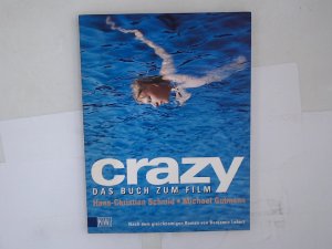 gebrauchtes Buch – Crazy, das Buch zum Film