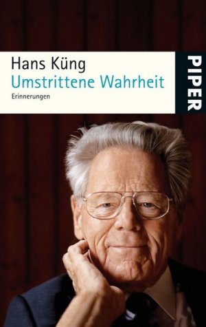 gebrauchtes Buch – Hans Küng – Umstrittene Wahrheit (Küngs Memoiren 2): Erinnerungen Erinnerungen