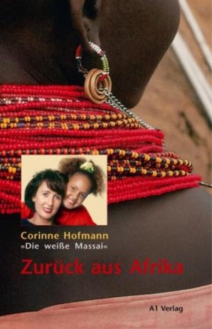 gebrauchtes Buch – Corinne Hofmann – Zurück aus Afrika Corinne Hofmann