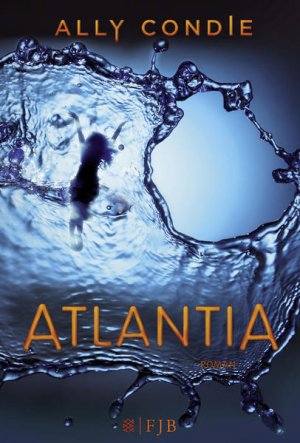 gebrauchtes Buch – Condie, Ally und Stefanie Schäfer – Atlantia: Roman Roman