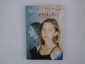 gebrauchtes Buch – McCombie, Karen – Spiegelverkehrt (Ravensburger Taschenbücher) Karen McCombie. Aus dem Engl. von Yvonne Hergane