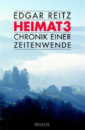 gebrauchtes Buch – Edgar Reitz – Heimat 3: Chronik einer Zeitenwende Chronik einer Zeitenwende