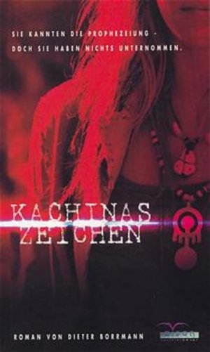 gebrauchtes Buch – DIBOR Entertainment GmbH – Kachinas Zeichen Roman