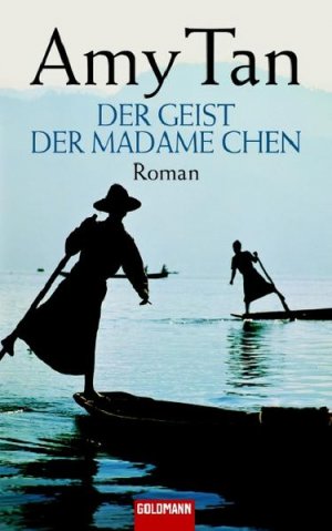 gebrauchtes Buch – Tan, Amy und Elke Link – Der Geist der Madame Chen: Roman Roman