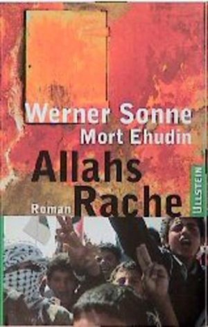 gebrauchtes Buch – Sonne, Werner und Mort Ehudin – Allahs Rache Roman