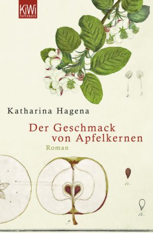 gebrauchtes Buch – Katharina Hagena – Der Geschmack von Apfelkernen: Roman Roman