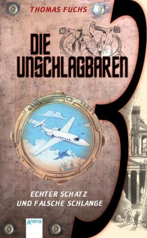 gebrauchtes Buch – Fuchs, Thomas und Thilo Krapp – Die unschlagbaren Drei (1): Echter Schatz und falsche Schlange Echter Schatz und falsche Schlange