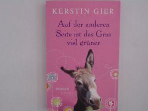 gebrauchtes Buch – Kerstin Gier – Auf der anderen Seite ist das Gras viel grüner: Roman Roman