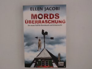 gebrauchtes Buch – Ellen Jacobi – Mordsüberraschung: Ein neuer Fall für Dornbusch und Schuknecht (Mord im Bergischen, Band 2) Ein neuer Fall für Dornbusch und Schuknecht