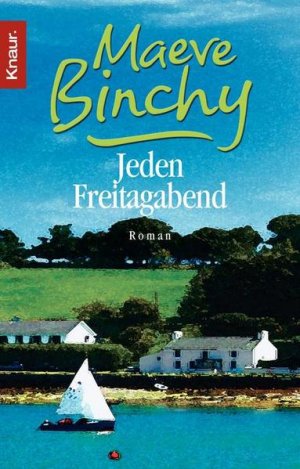 gebrauchtes Buch – Maeve Binchy – Jeden Freitagabend Roman gebrauchtes Buch – Maeve Binchy – Jeden Freitagabend Roman