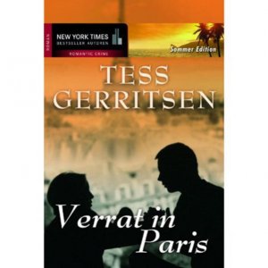 gebrauchtes Buch – Tess Gerritsen – Verrat in Paris Roman